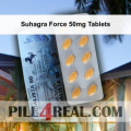 Suhagra Force 50mg Tablets 167
