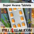 Super Avana Tablets 741
