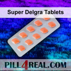 Super Delgra Tablets 724