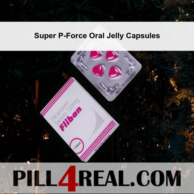 Super P-Force Oral Jelly Capsules 339