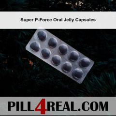 Super P-Force Oral Jelly Capsules 801
