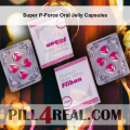 Super P-Force Oral Jelly Capsules 882