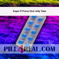 Super P-Force Oral Jelly Tabs 439