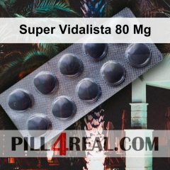 Super Vidalista 80 Mg 228