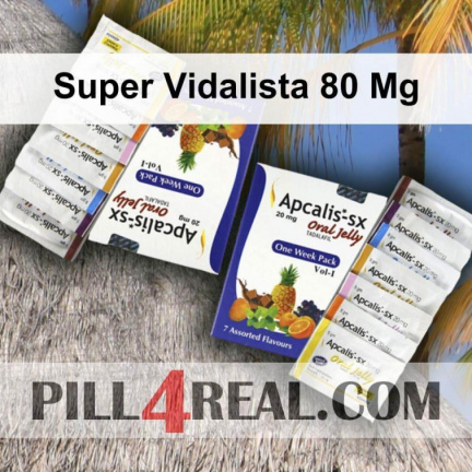 Super Vidalista 80 Mg 403