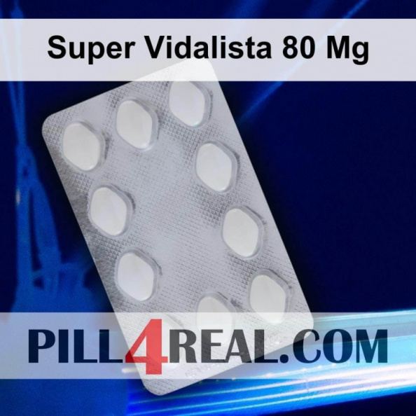 Super Vidalista 80 Mg 533
