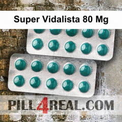 Super Vidalista 80 Mg 575