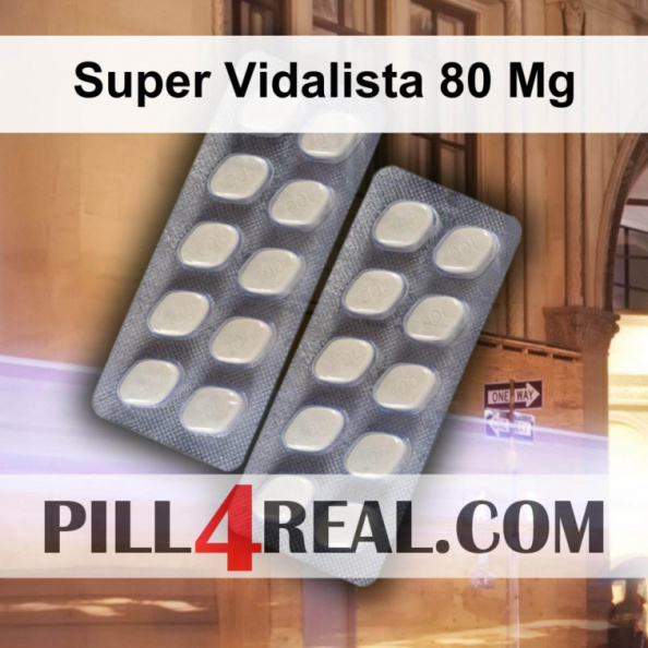 Super Vidalista 80 Mg 584