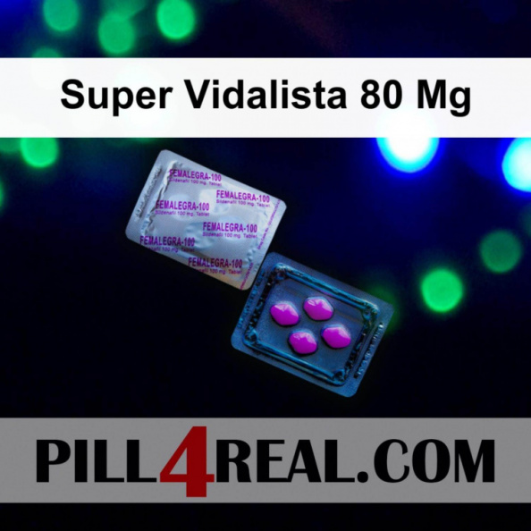 Super Vidalista 80 Mg 709