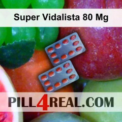 Super Vidalista 80 Mg 907