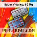 Super Vidalista 80 Mg 987