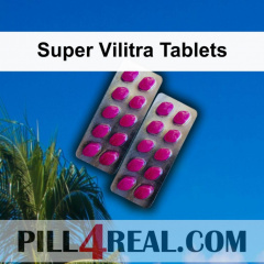 Super Vilitra Tablets 599