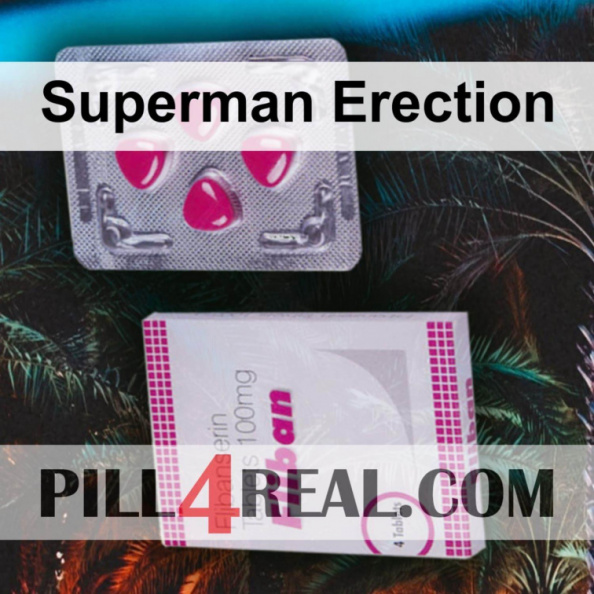 Superman Erection 676