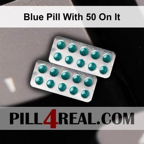 Blue Pill With 50 On It 470
