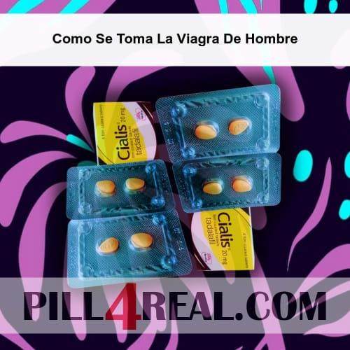 Como Se Toma La Viagra De Hombre 271