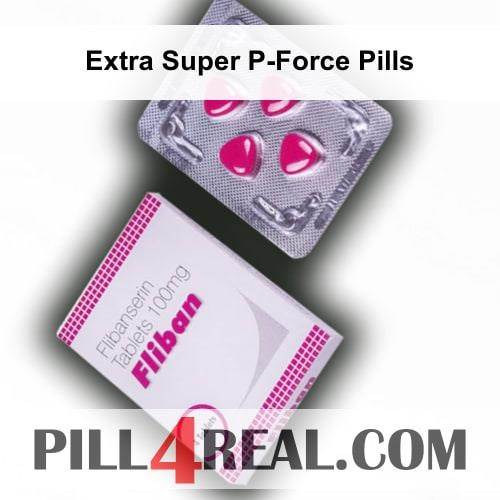 Extra Super P-Force Pills 573