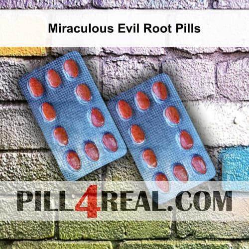 Miraculous Evil Root Pills 390
