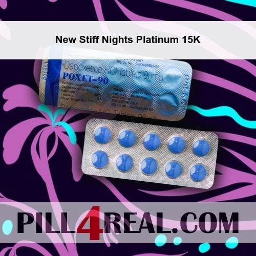 New Stiff Nights Platinum 15K 426