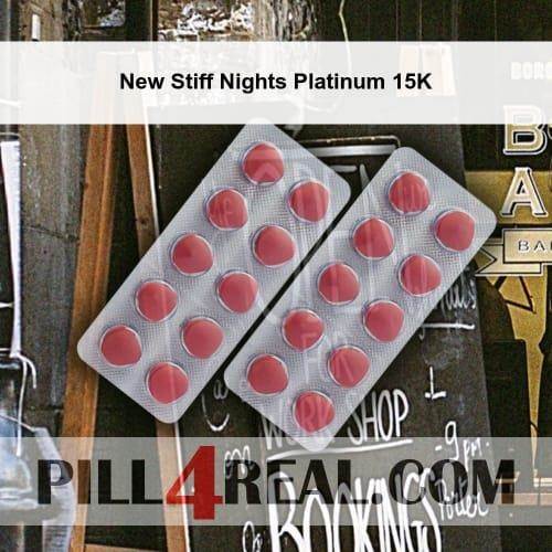 New Stiff Nights Platinum 15K 527