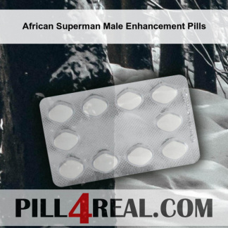 African Superman Male Enhancement Pills 050
