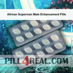 African Superman Male Enhancement Pills 103