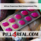 African Superman Male Enhancement Pills 283