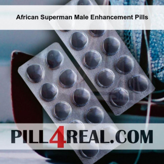 African Superman Male Enhancement Pills 401