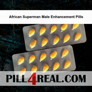 African Superman Male Enhancement Pills 578