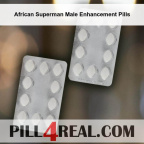 African Superman Male Enhancement Pills 715