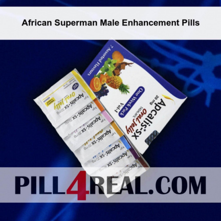 African Superman Male Enhancement Pills 834