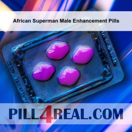 African Superman Male Enhancement Pills 858