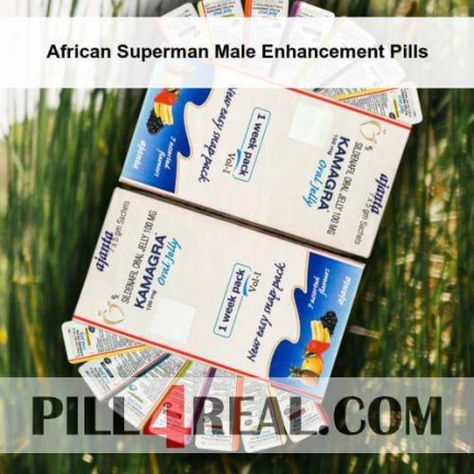African Superman Male Enhancement Pills 925
