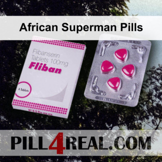African Superman Pills 310