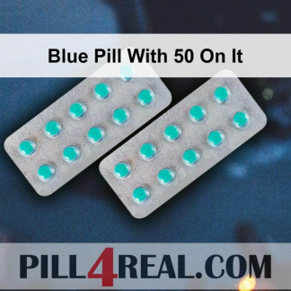 Blue Pill With 50 On It 043