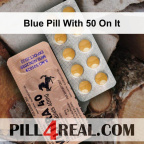 Blue Pill With 50 On It 062
