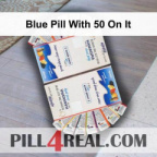 Blue Pill With 50 On It 228