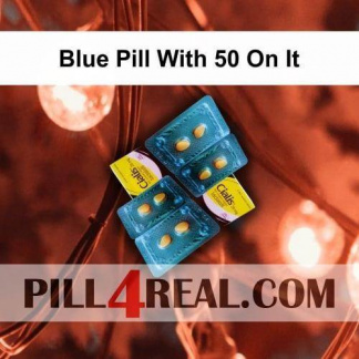 Blue Pill With 50 On It 304