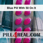 Blue Pill With 50 On It 318