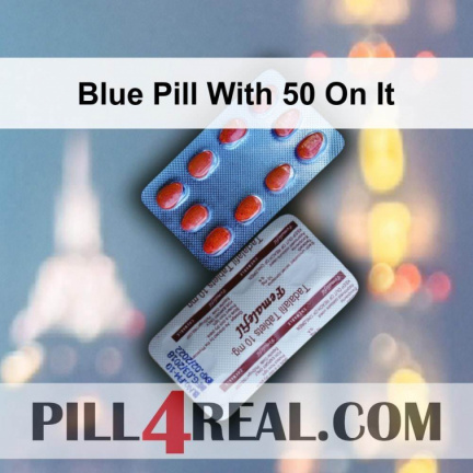 Blue Pill With 50 On It 520