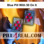 Blue Pill With 50 On It 605