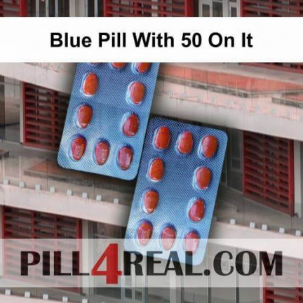 Blue Pill With 50 On It 746
