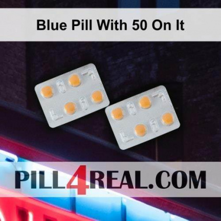 Blue Pill With 50 On It 801