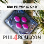 Blue Pill With 50 On It 828
