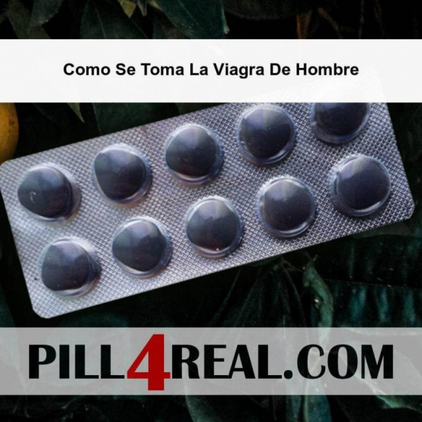 Como Se Toma La Viagra De Hombre 276