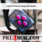 Como Se Toma La Viagra De Hombre 282