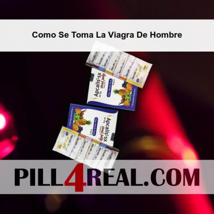 Como Se Toma La Viagra De Hombre 350