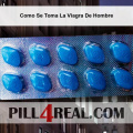 Como Se Toma La Viagra De Hombre 389