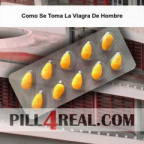 Como Se Toma La Viagra De Hombre 432