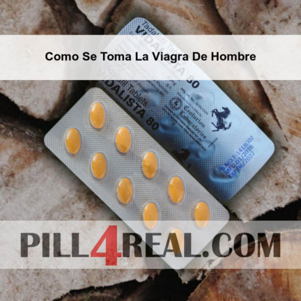 Como Se Toma La Viagra De Hombre 976