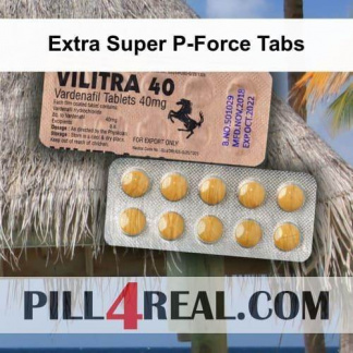 Extra Super P-Force Tabs 792